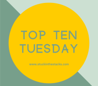Top Ten Tuesday – Ways Our Reading Lives Have Changed