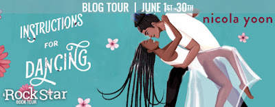 Blog Tour– Instructions For Dancing by Nicola Yoon