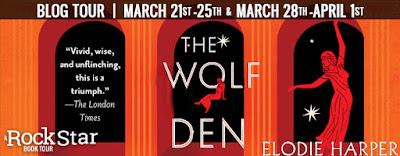 Blog Tour– The Wolf’s Den by Elodie Harper