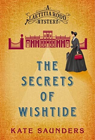 The Secrets of Wishtide (A Laetitia Rodd Mystery #1)