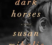 The Reading Room– Dark Horses by Susan Mihalic