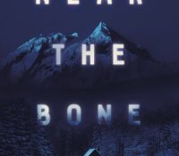 The Reading Room– Near the Bone by Christina Henry
