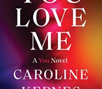 The Reading Room– You Love Me by Caroline Kepnes